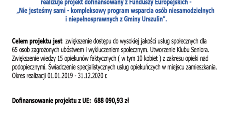 plakat informacyjny o dofinansowaniu projektu "Nie jesteśmy sami" z funduszy UE