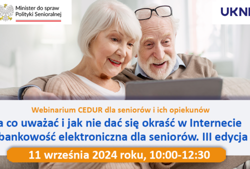 Webinarium CEDUR dla seniorów i ich opiekunów.